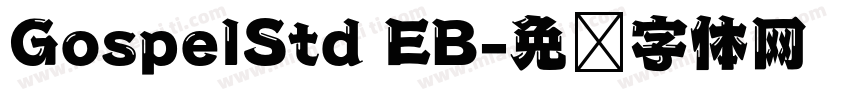 GospelStd EB字体转换